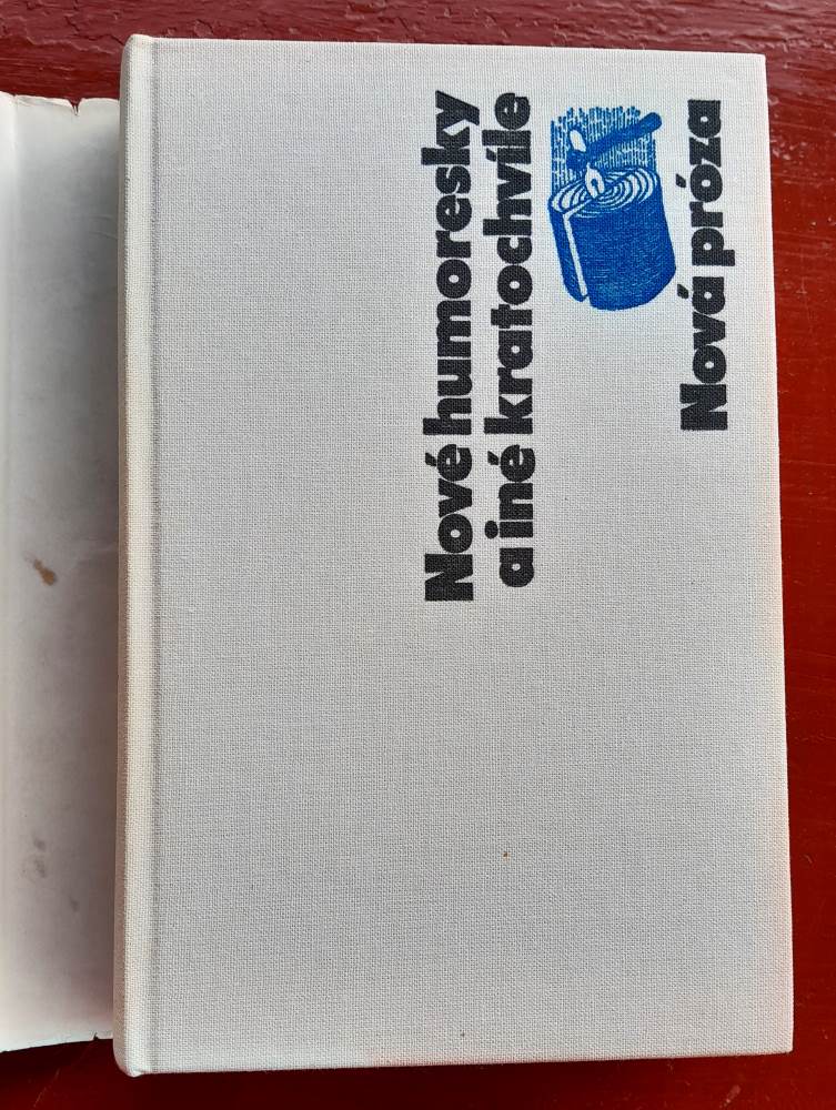 Nové humoresky a iné kratochvíle / Nová proza