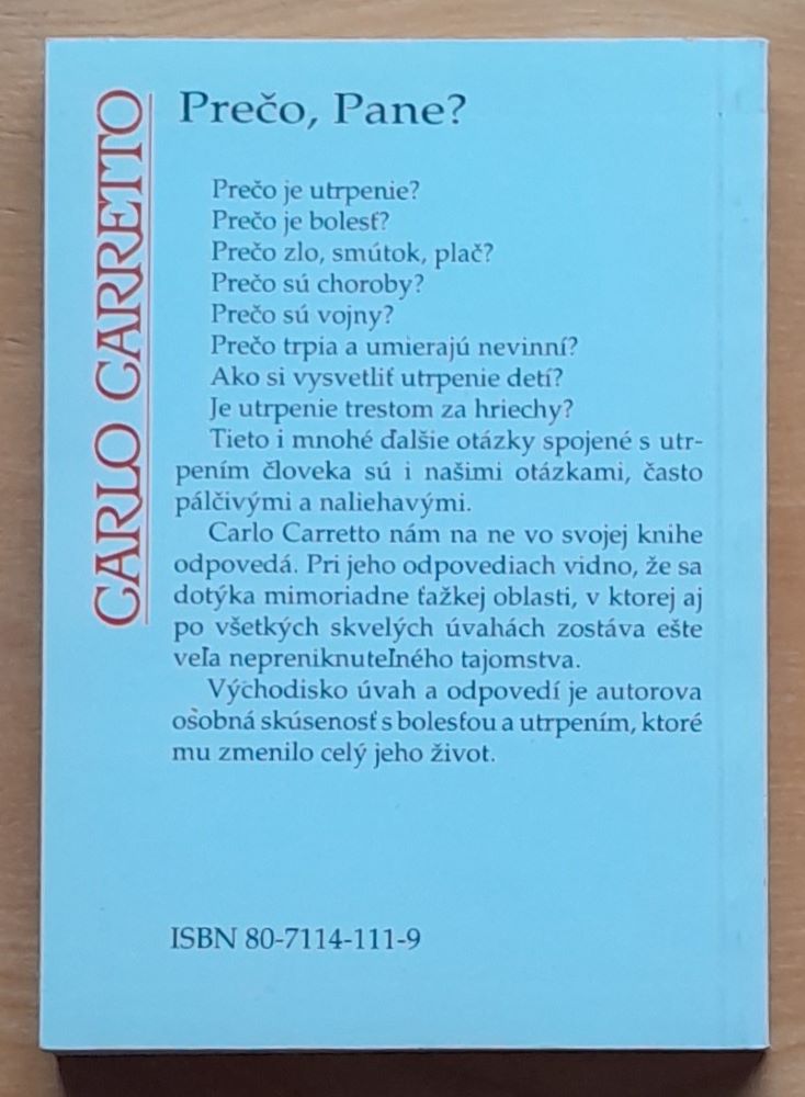 Prečo, Pane? / Bolesť, tajomstvo skryté od vekov