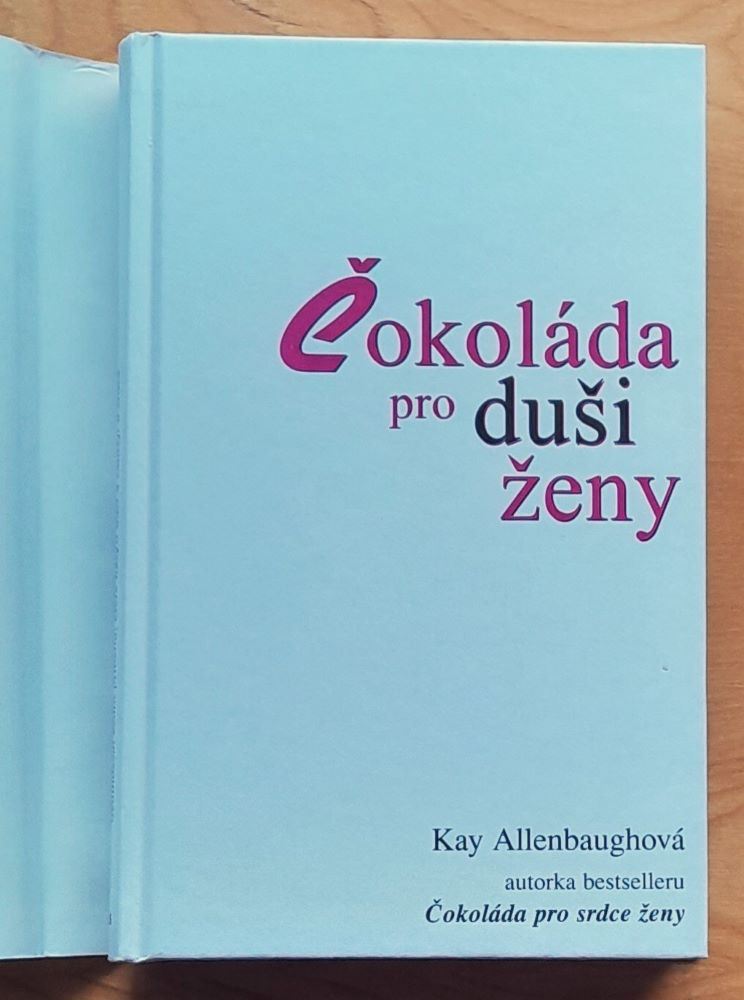 Čokoláda pro duši ženy