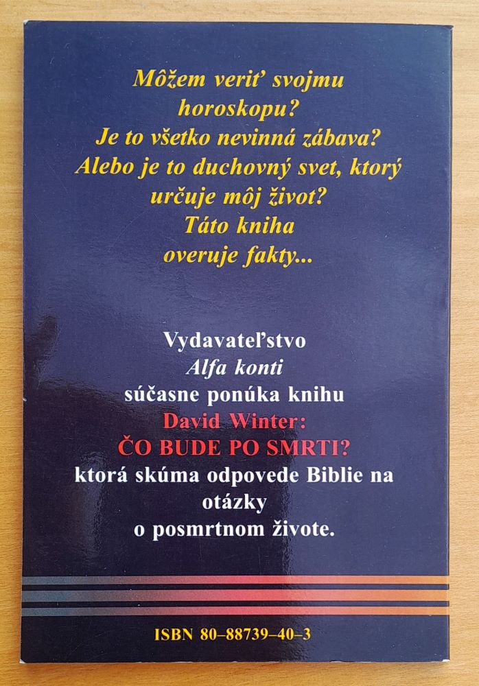Odkrývanie budúcnosti / Čo vám horoskop nikdy neprezradí