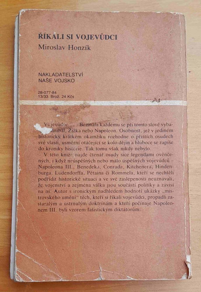 Říkali si vojevudci