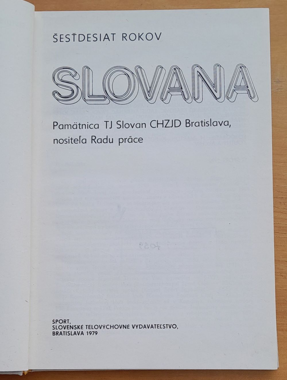 Šesťdesiat rokov Slovana / Pamätnica TJ Slovan CHZJD Bratislava