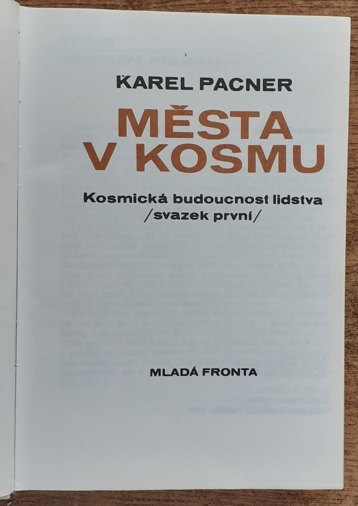 Města v kosmu / Kosmická budoucnost lidstva / Svazek první