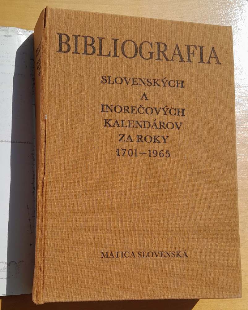 Bibliografia slovenských a inorečových kalendárov za roky 1701 - 1965