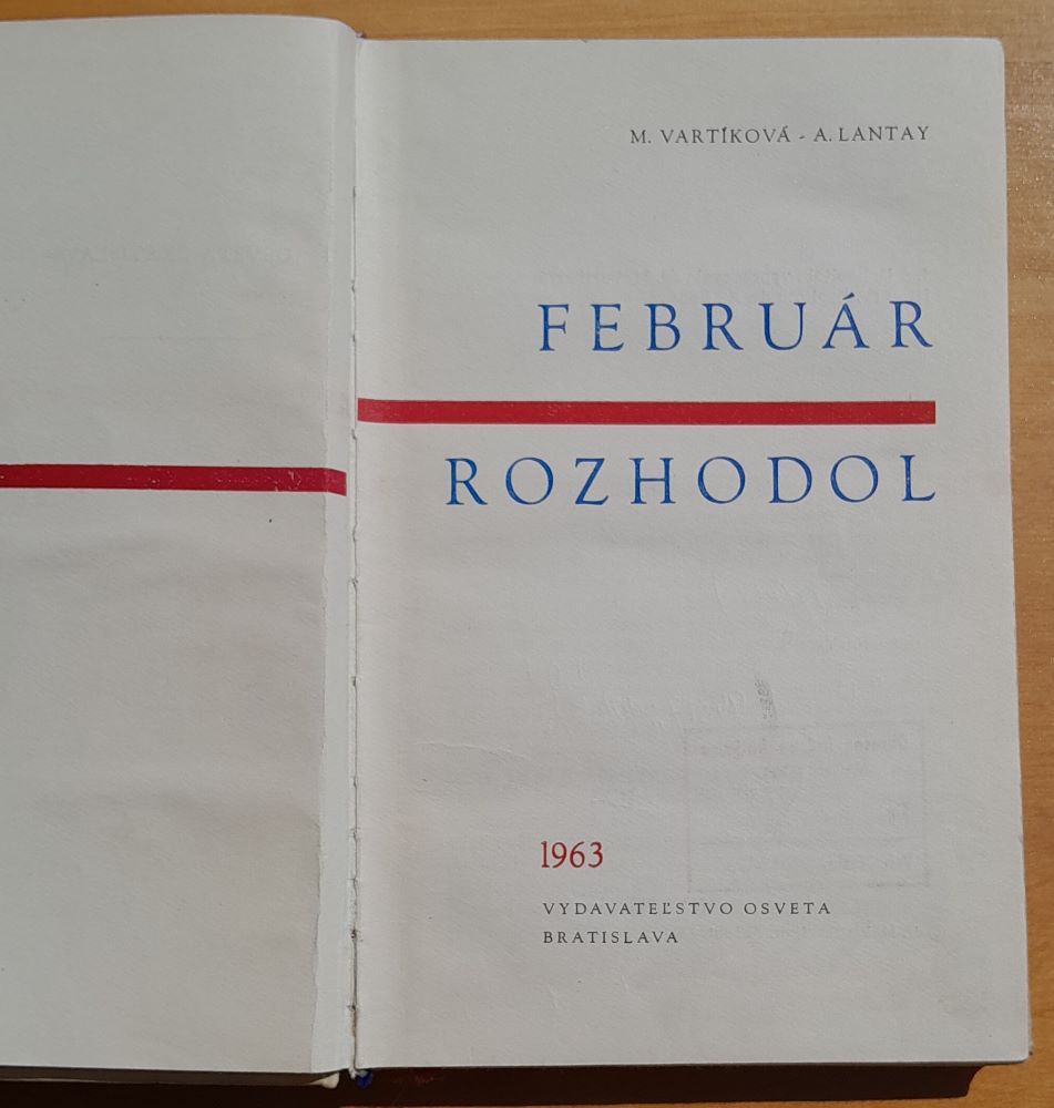 Február rozhodol / Edícia Dejiny a súčasnosť