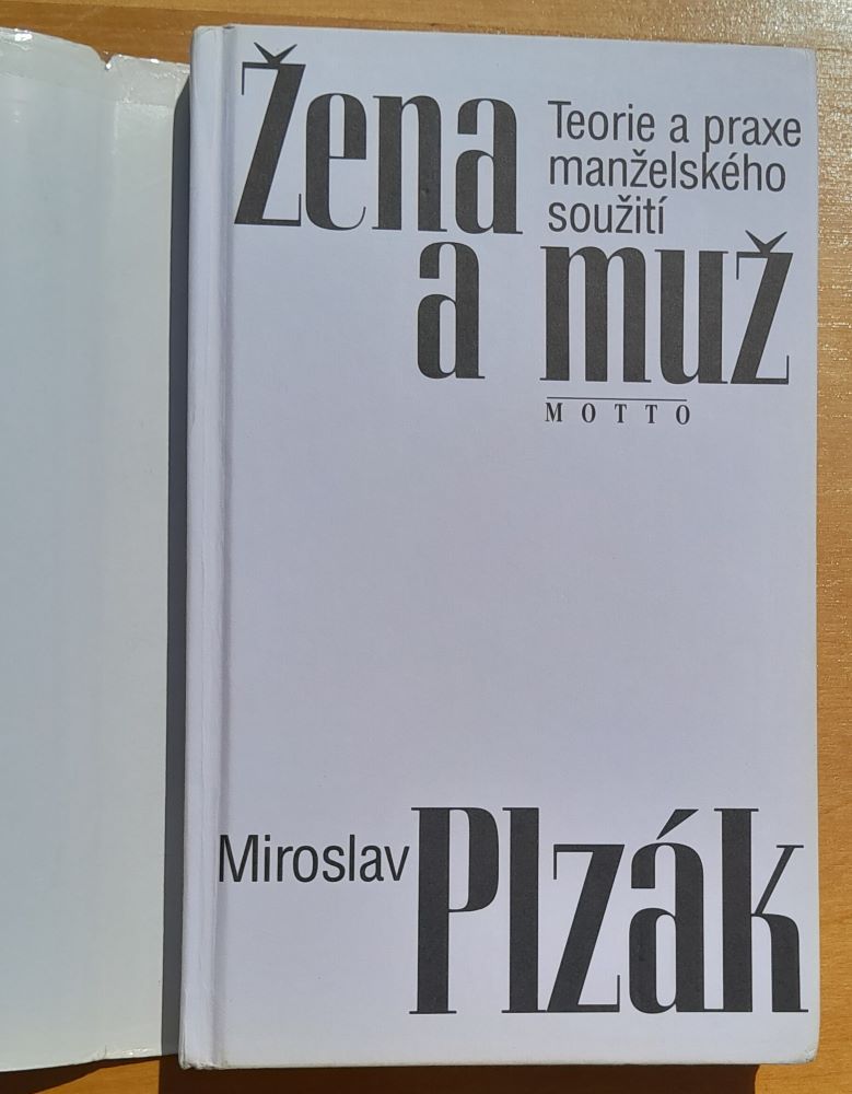 Žena a muž / Teorie a praxe manželského soužití