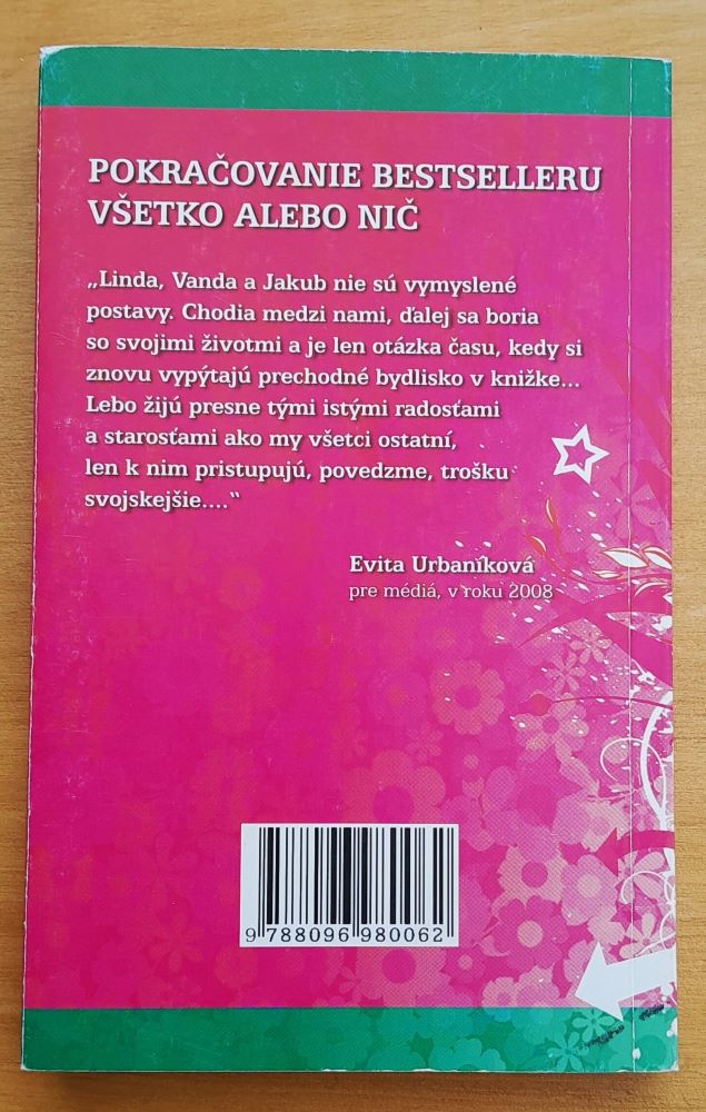 Všetko alebo nič / Príbeh pokračuje (Evitovka)