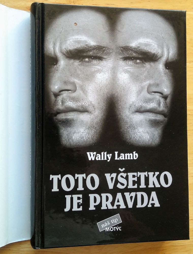 Toto všetko je pravda / 1. časť trilógie