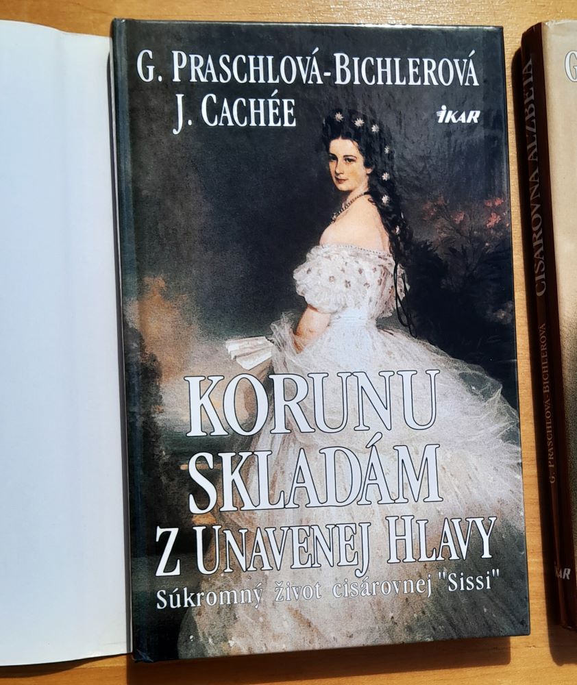 Korunu skladám z unavenej hlavy / Súkromný život cisárovnej Sissi