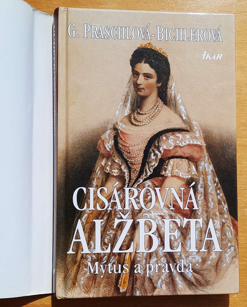 Cisárovná Alžbeta / Mýtus a pravda