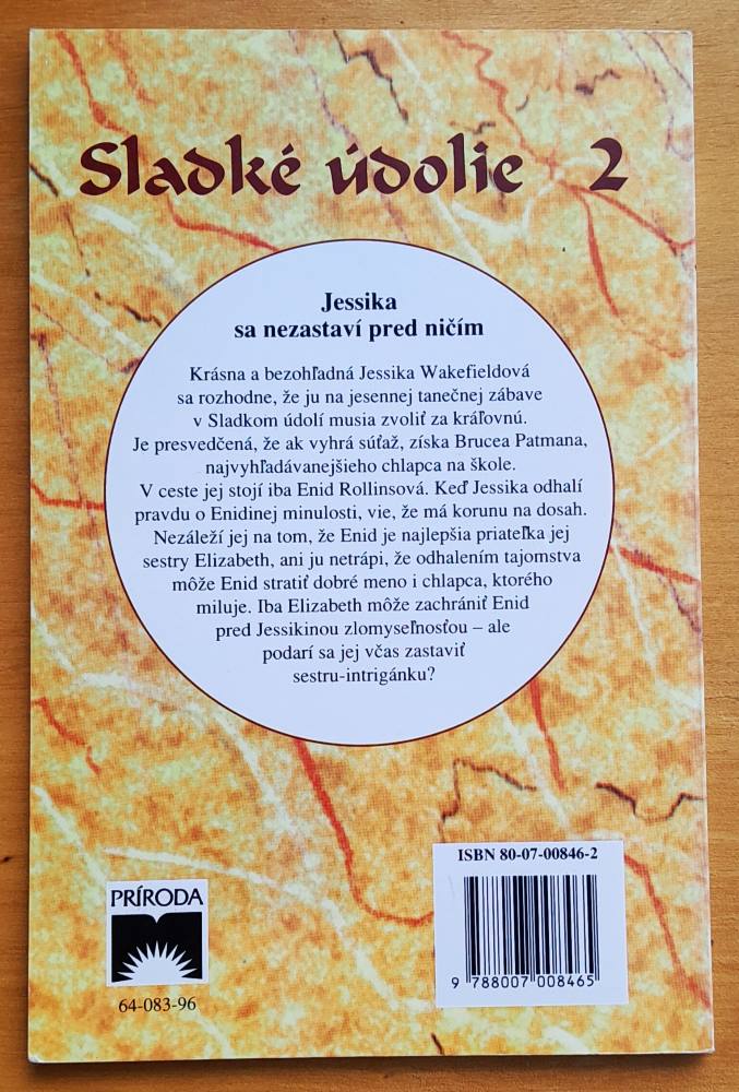 Sladké údolie 2. / Tajnosti