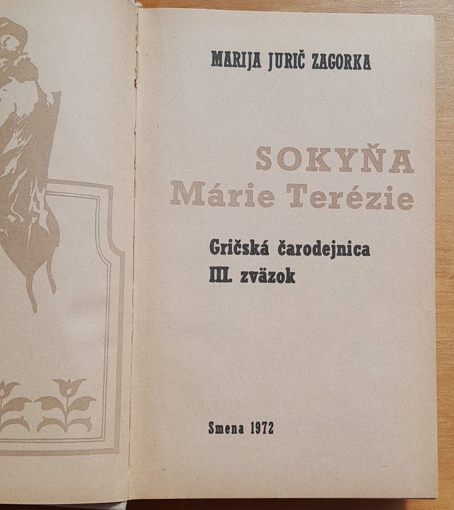 Gričská čarodejnica 3. / Sokyňa Márie Terézie