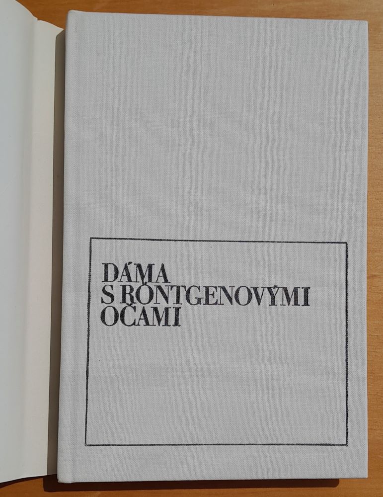 Dáma s rontgenovými očami / Svetova tvorba