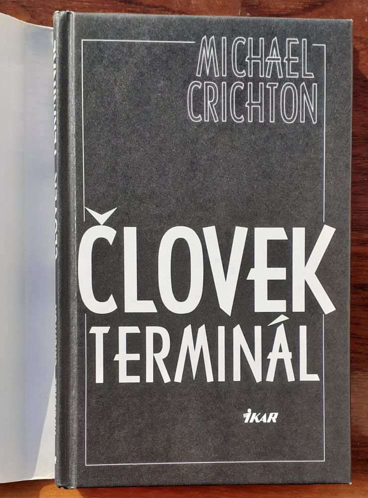 Človek terminál / Michael Crichton