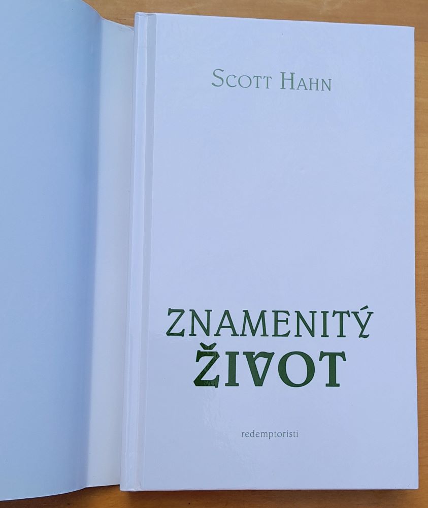 Znamenitý život / 40 prejavov katolíckej nábožnosti a ich korene v Biblii