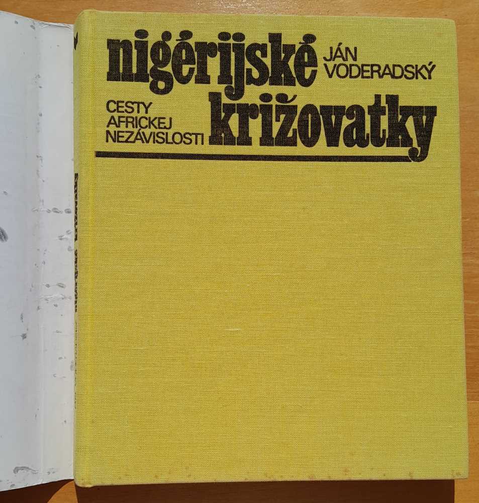 Nigérijské križovatky / Cesty africkej nezávislosti