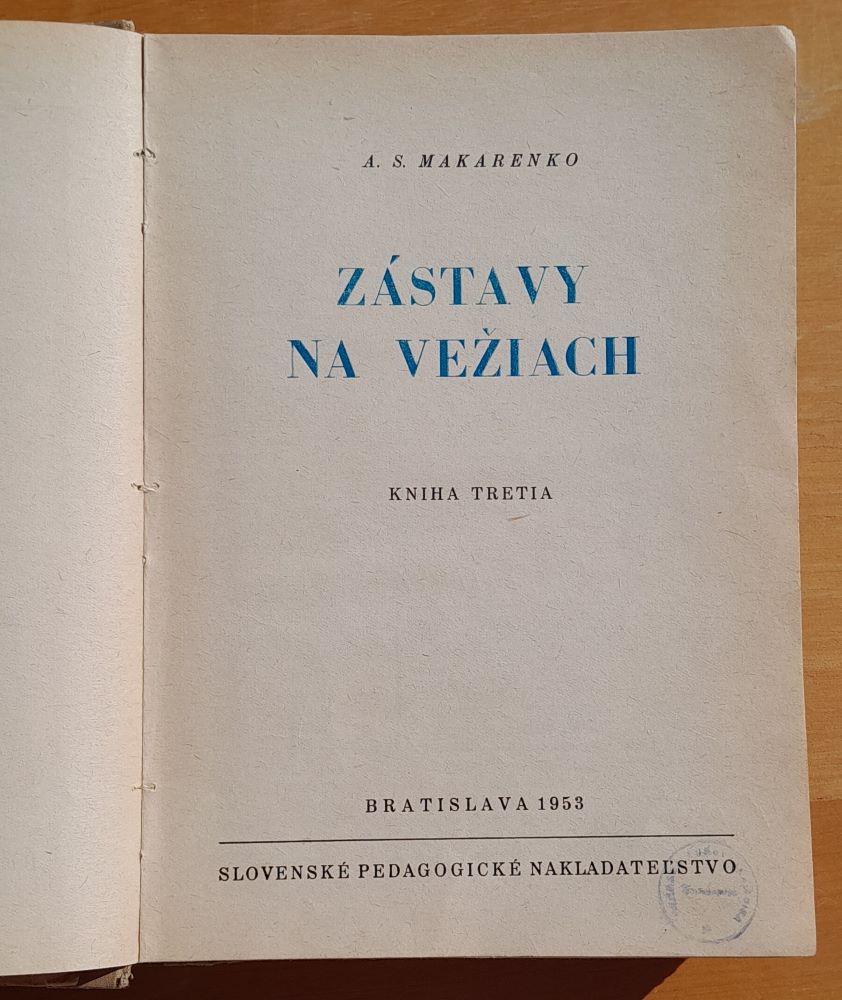 Zástavy na vežiach / Vybrané pedagogické spisy v piatich knihách / Kniha tretia