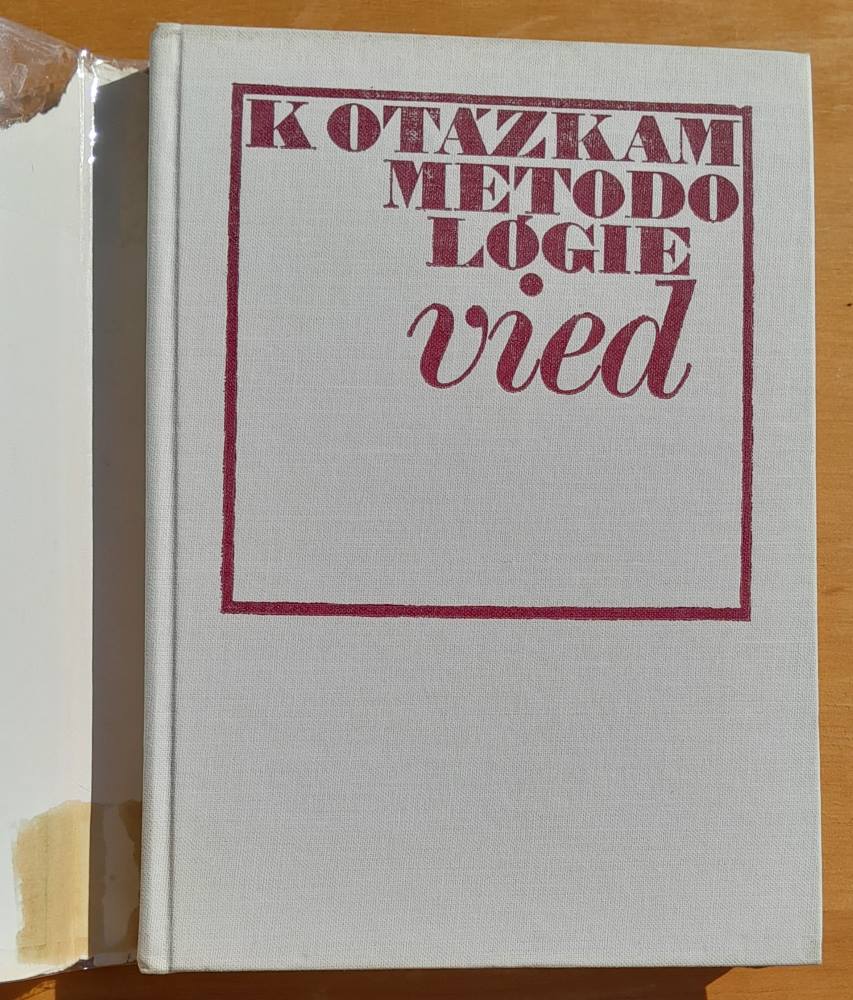 K otázkam metodológie vied