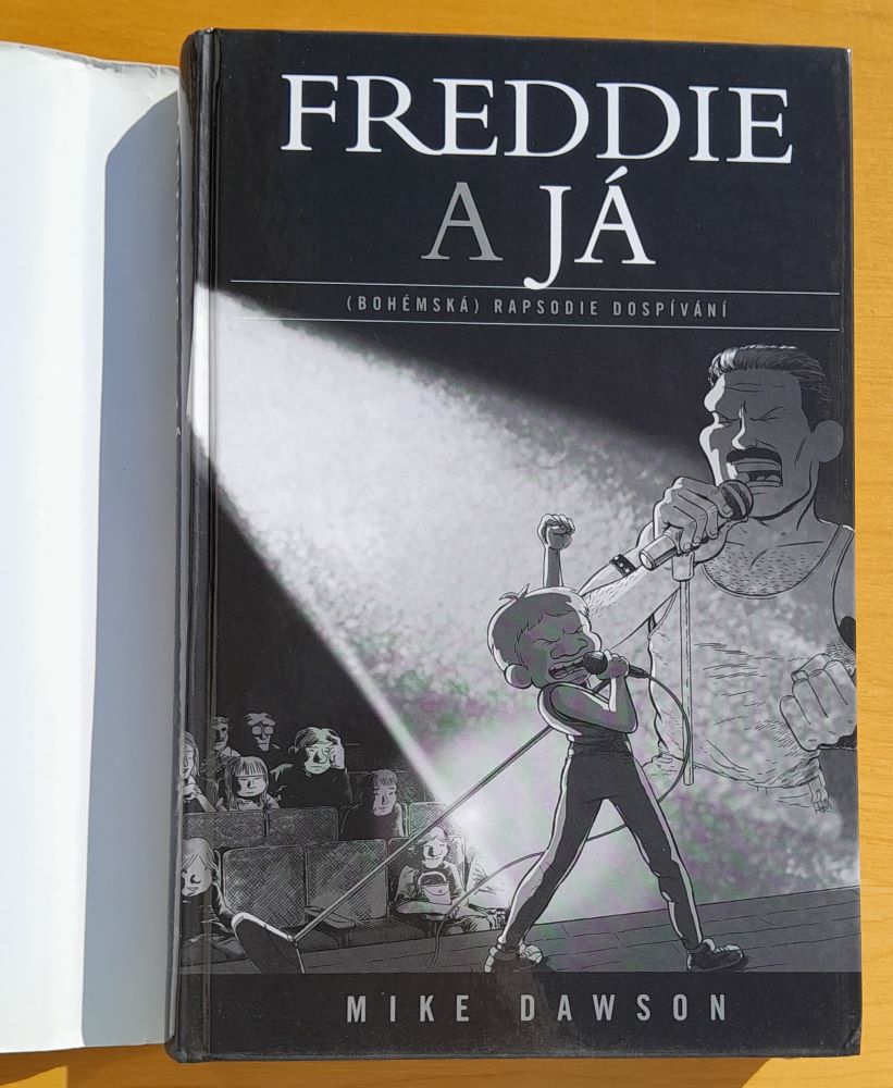 Freddie a Já / Bohémská rapsódia dospívaní
