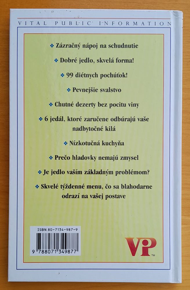 To je tá pravá - a odzvonilo hladovkám