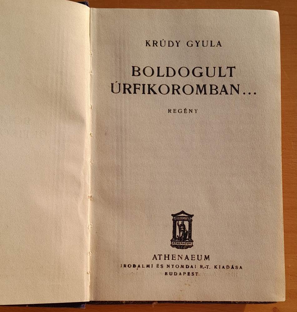 Boldogult urfikoromban 