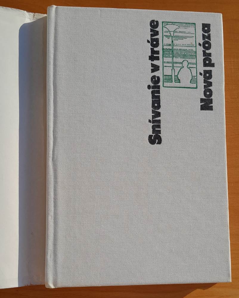 Snívanie v tráve / Nová próza