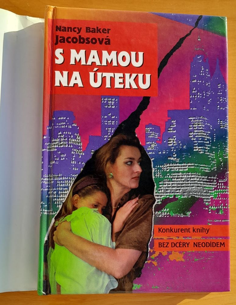 S mamou na úteku / Konkurent knihy Bez dcéry neodídem