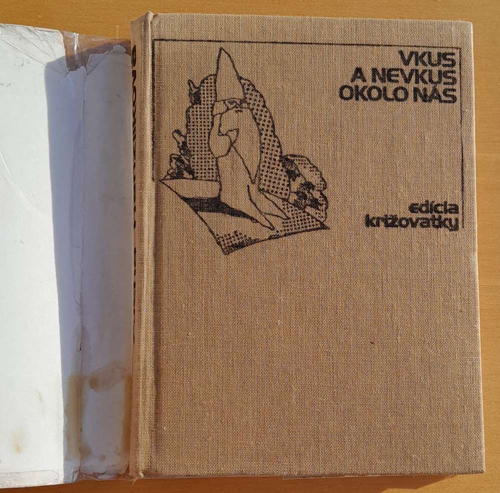 Vkus a nevkus okolo nás / edícia Križovatky
