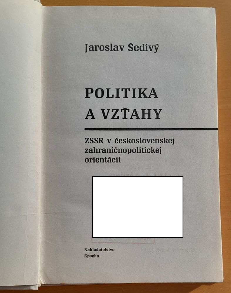 Politika a vzťahy / ZSSR v československej zahraničnopolitickej orientácii