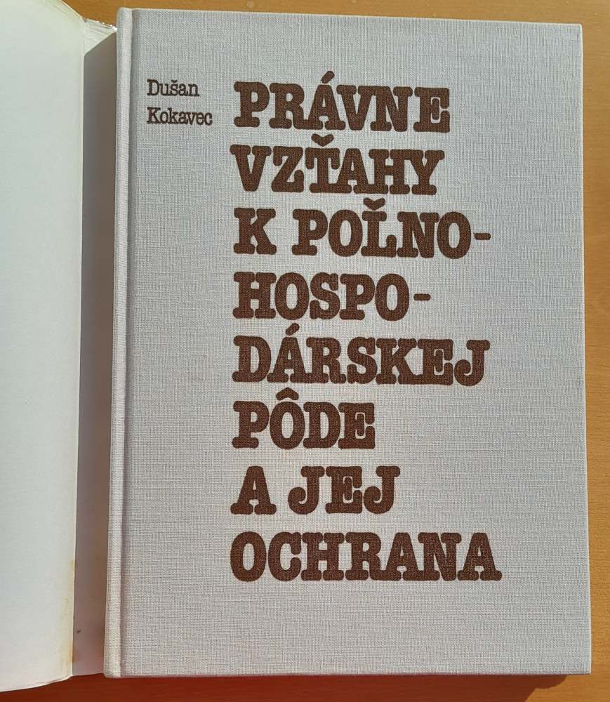 Právne vzťahy k poľnohospodárskej pôde a jej ochrana
