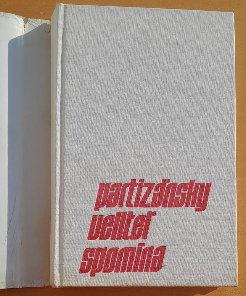 Partizánsky veliteľ spomína