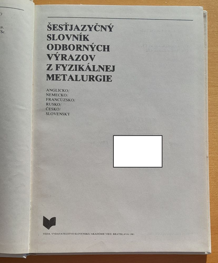 Šesťjazyčný slovník odborných výrazov z fyzikálnej metalurgie
