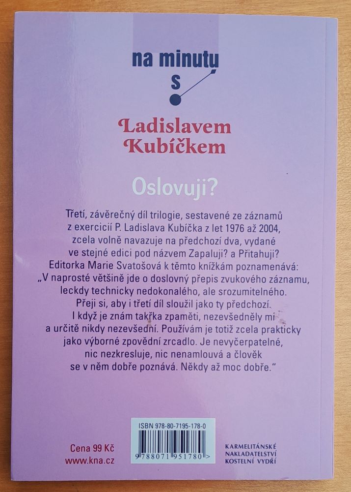 Na minutu s Ladislavem Kubíčkem / Oslovuji?