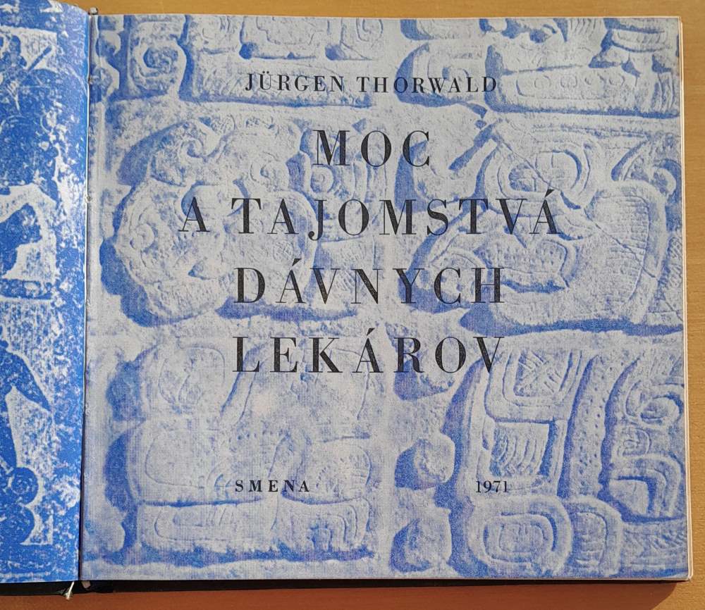 Moc a tajomstvá dávnych lekárov