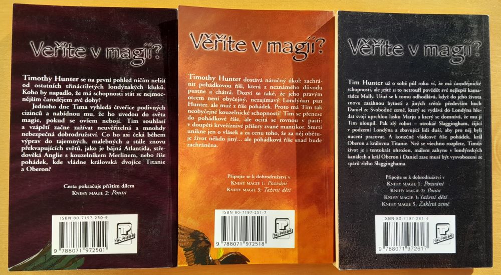 Knihy magie / 1. Pozvání / 2. Pouta / 4. Následky / 5. Zakletá země / 6. Zúčtování