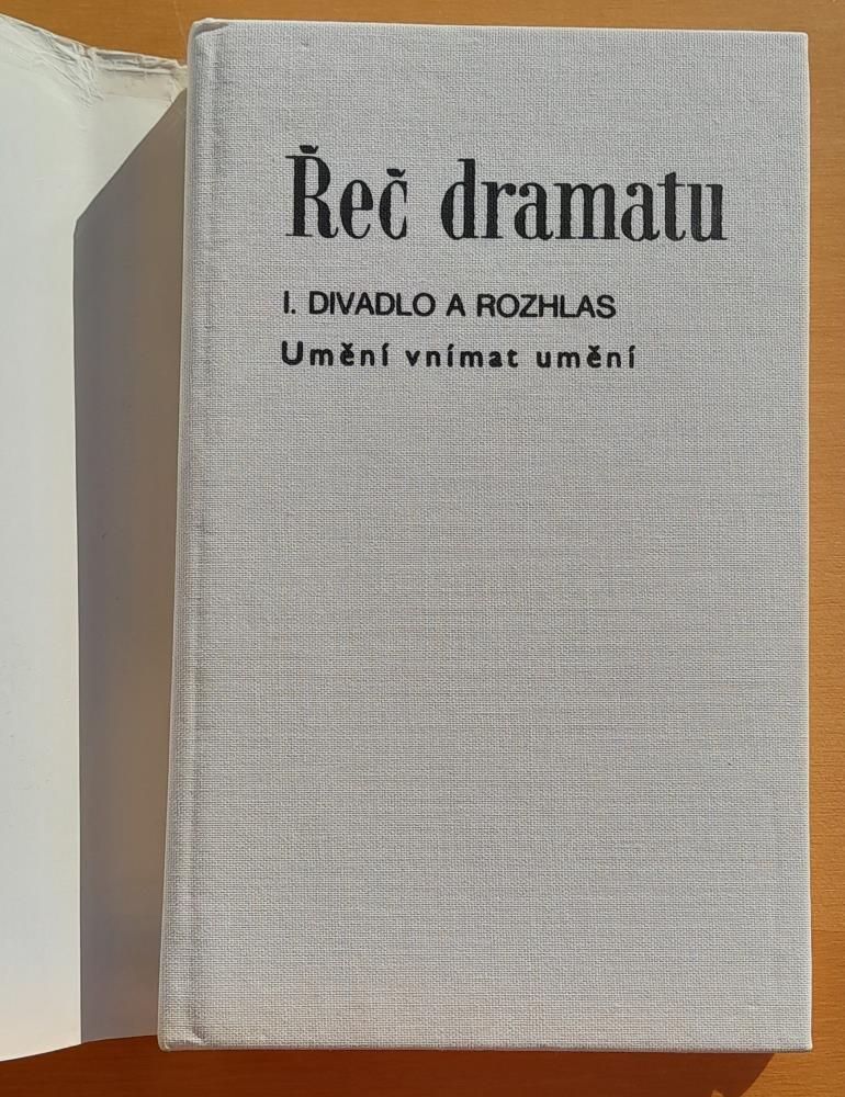 Řeč dramatu I. / Divadlo a rozhlas / Umění vnímat umění