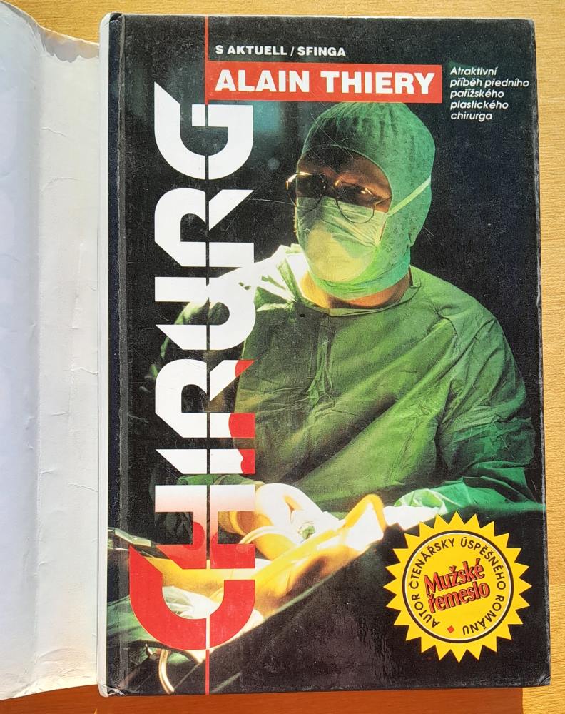 Chirurg / Atraktivní příběh předního pařížského plastického chirurga