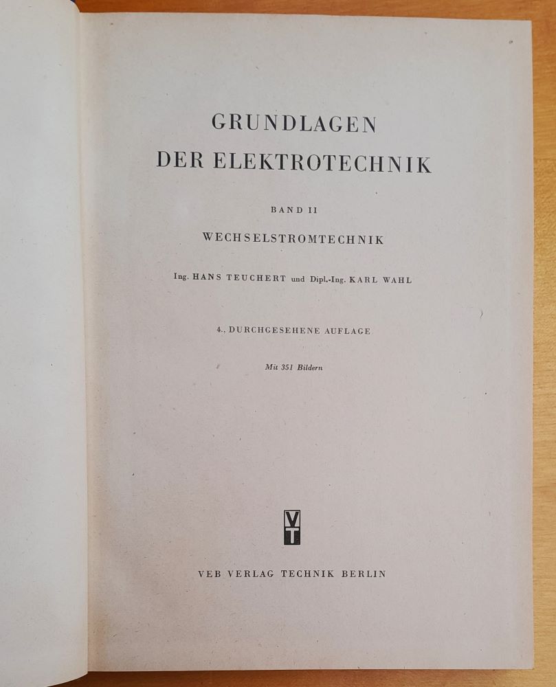Grundlagen der elektrotechnik 1.+ 2. / Wechselstromtechnik