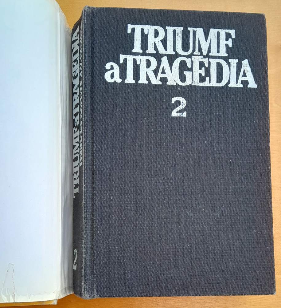Triumf a Tragédia 1. 2. / Politický portrét J. V. Stalina