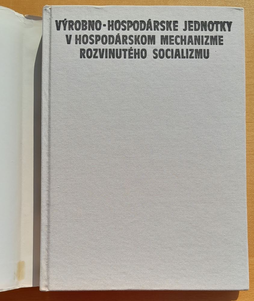 Výrobno-hospodárske jednotky v hospodárskom mechanizme rozvinutého socializmu