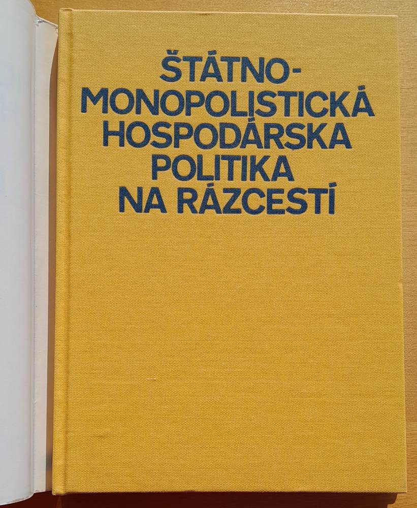 Štátno-monopolistická hospodárska politika na rázcestí