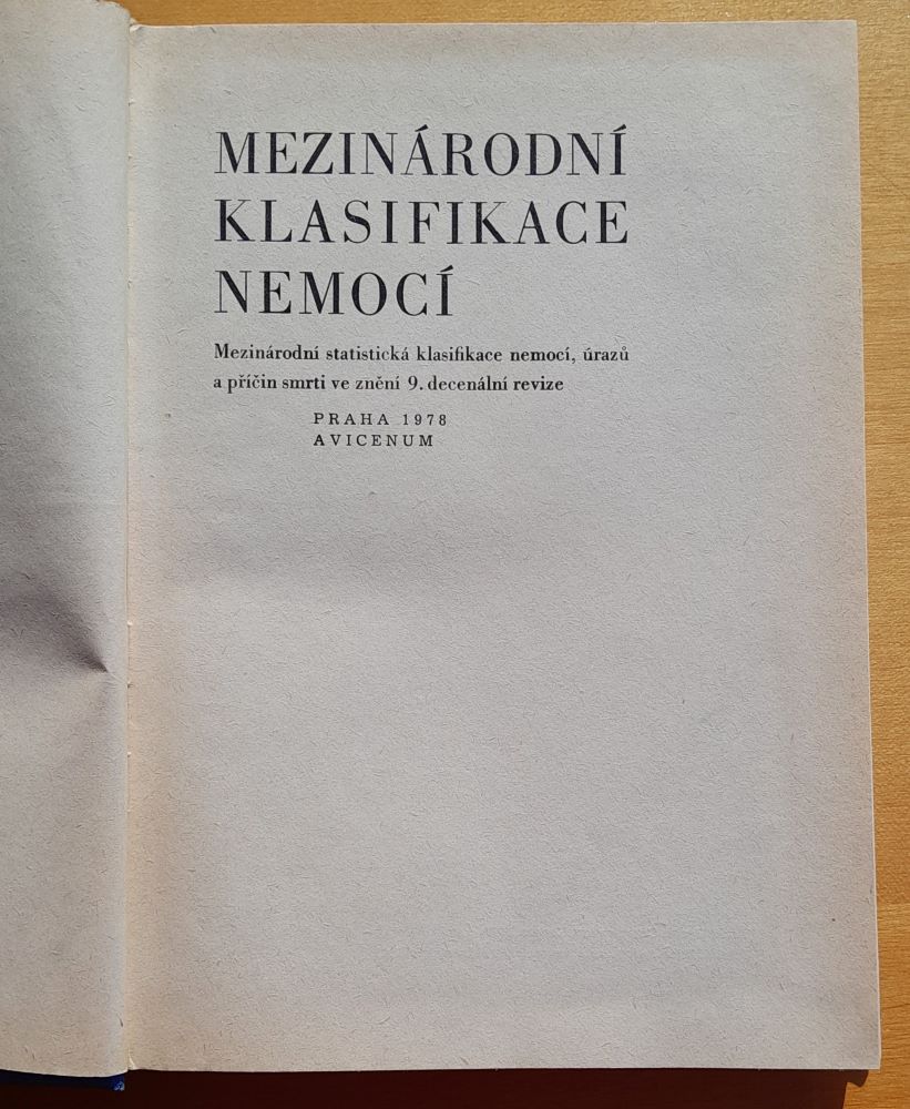 Mezinárodní klasifikace nemocí / Zpracoval Miroslav Šantrúček