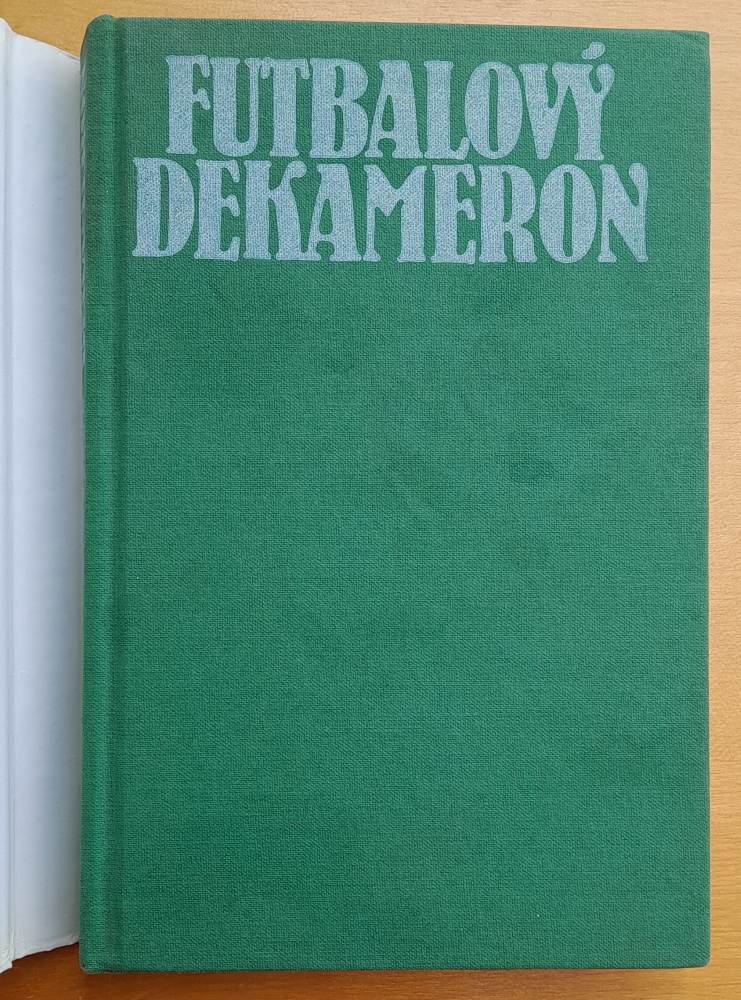 Futbalový dekameron / 10 000 zaujímavosti o futbale