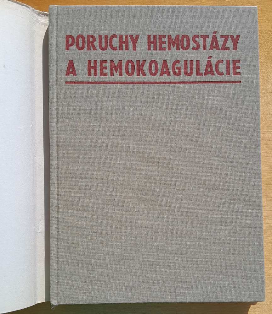 Poruchy hemostázy a hemokoagulácie / Edícia pre postgraduálne štúdium lekárov