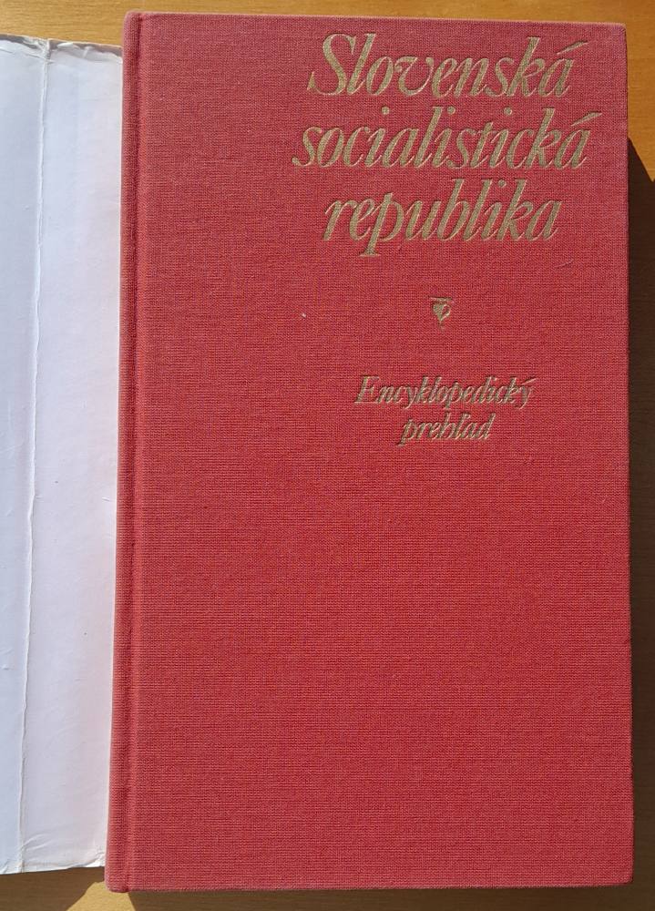 Slovenská socialistická republika / Encyklopedický prehľad / Príroda, Dejiny, Hospodárstvo, Kultúra