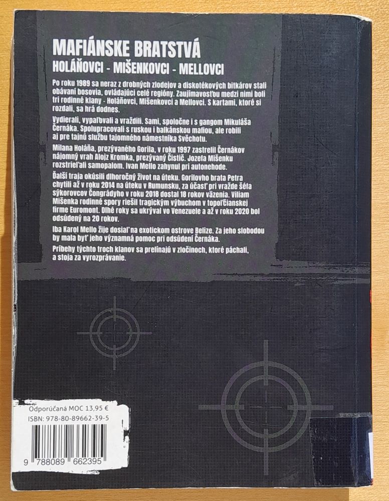 Mafiánske bratstvá / Holáňovci - Mišenkovci - Mellovci