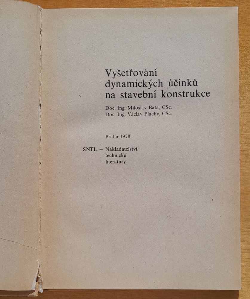 Vyšetřování dynamických účinkú na stavební konstrukce