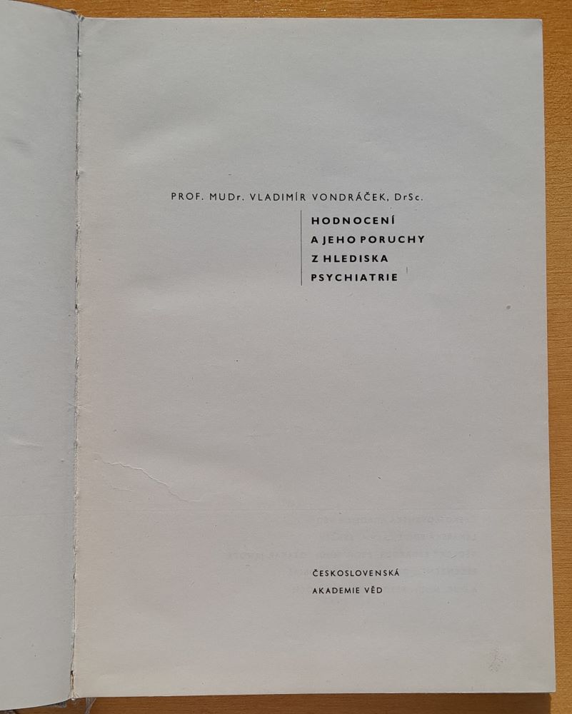 Hodnocení a jeho poruchy z hlediska psychiatrie / Lékařská edice ČSAV