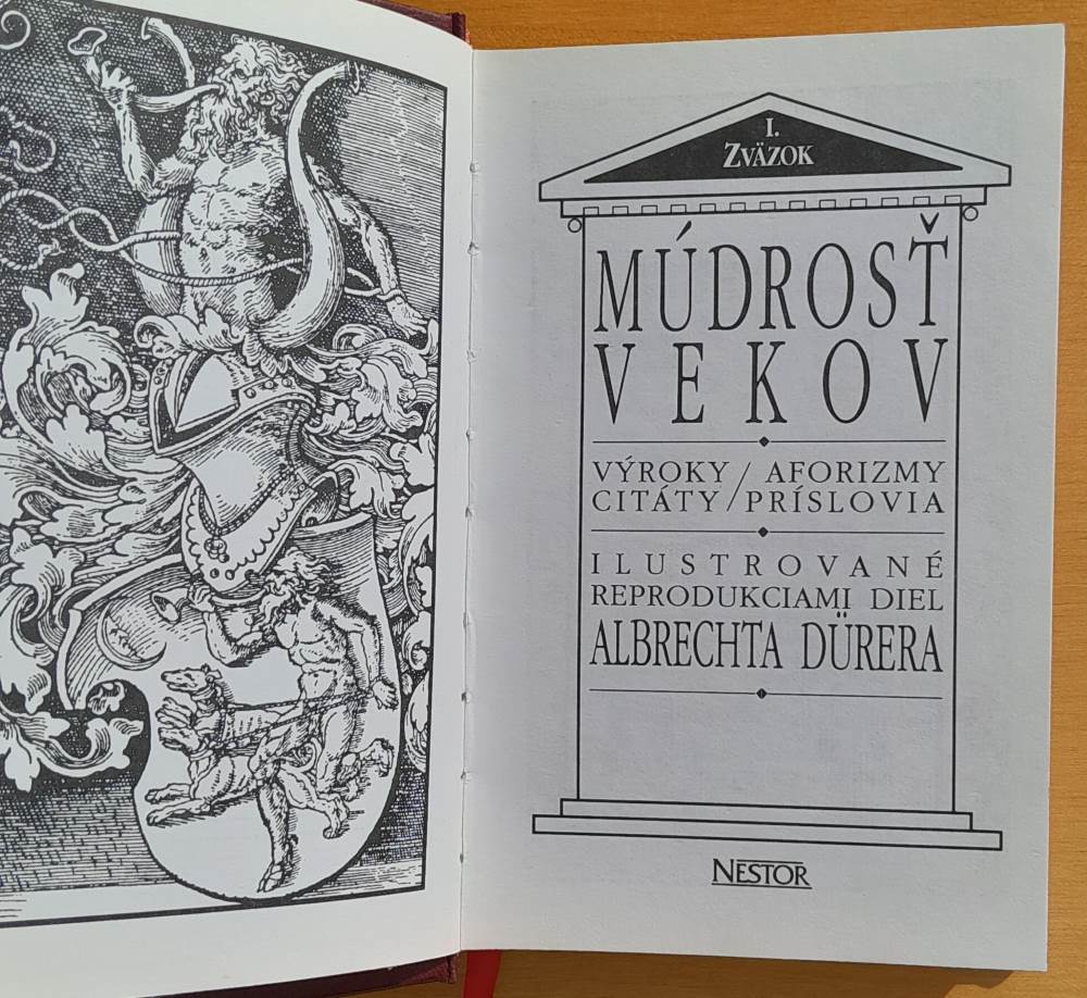 Múdrosť vekov / 1. zväzok / Výroky - citáty - aforizmy - príslovia