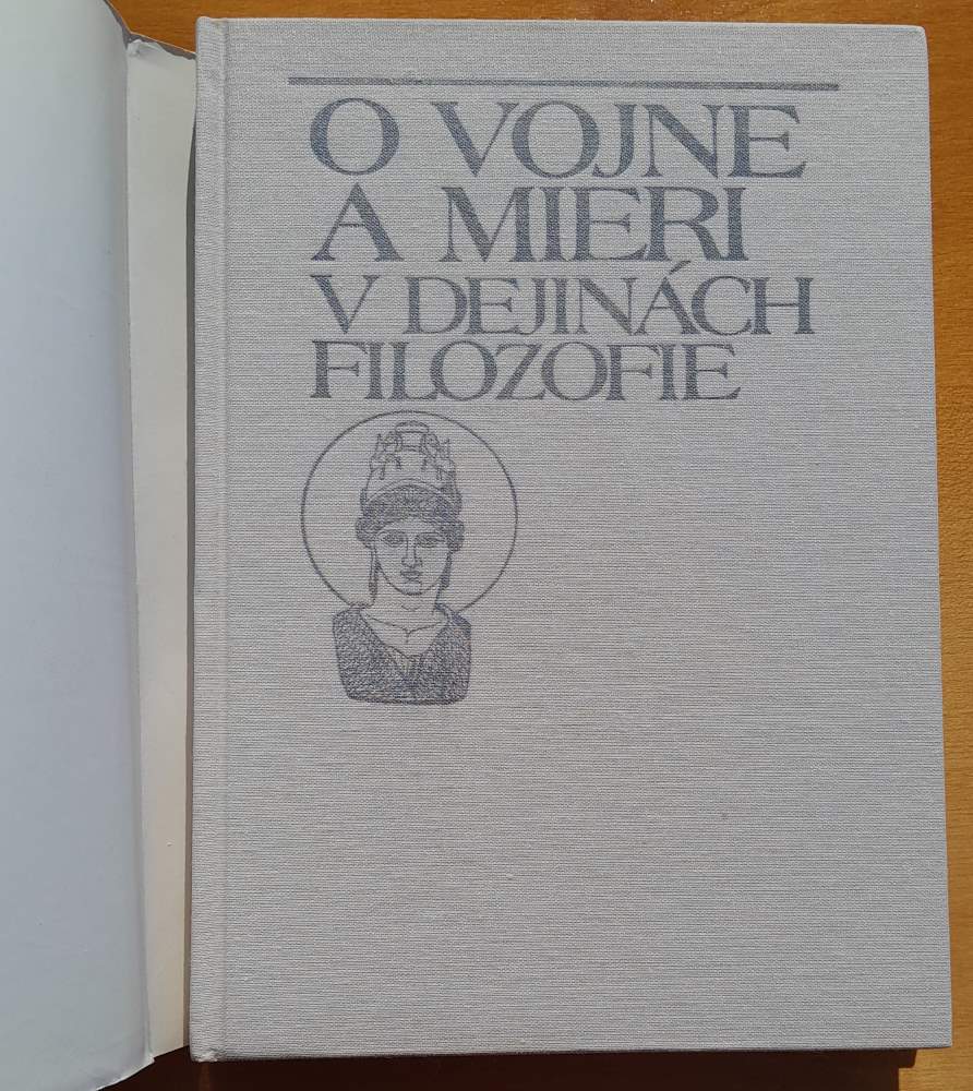 O vojne a mieri v dejinách filozofie